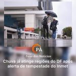 PÁ Portal das Notícias | DF registra chuva e segue sob alerta amarelo para temporais