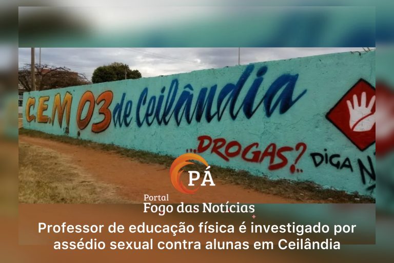 PÁ Portal das Notícias |     Docente de escola pública do DF é afastado após denúncia de assédio