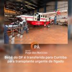 PÁ Portal das Notícias | Operação dos bombeiros leva criança de 8 meses para transplante em Curitiba