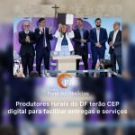 PÁ Portal das Notícias | Programa cria endereço digital gratuito para imóveis rurais do Distrito Federal